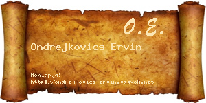 Ondrejkovics Ervin névjegykártya